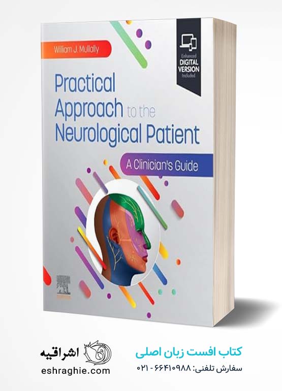Practical Approach to the Neurological Patient: A Clinician's Guide