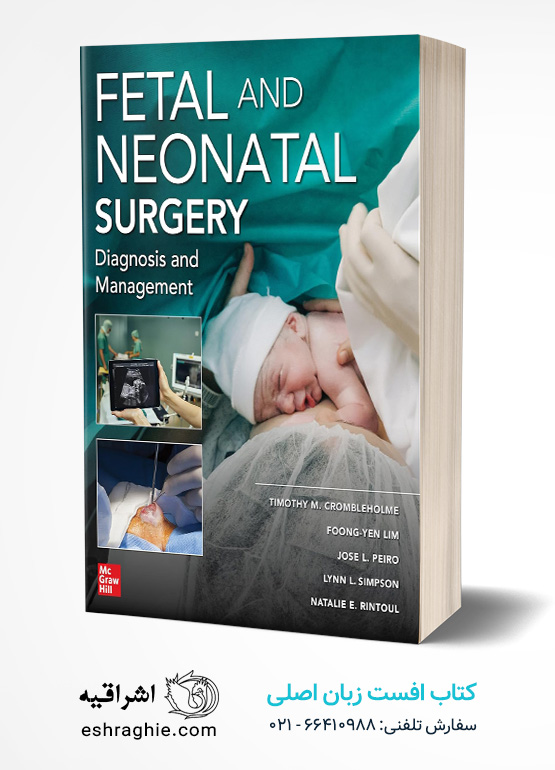 Fetal and Neonatal Surgery and Medicine 1st Edition