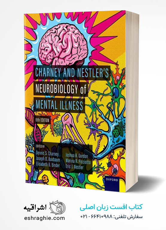 Charney and Nestler's Neurobiology of Mental Illness 6th Edition
