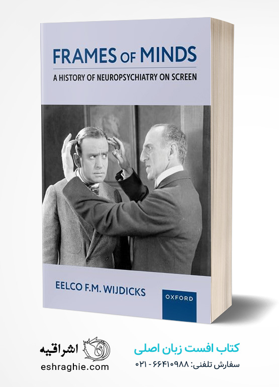 Frames of Minds: A History of Neuropsychiatry on Screen