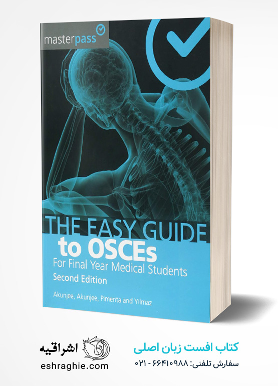 The Easy Guide to OSCEs for Final Year Medical Students, Second Edition