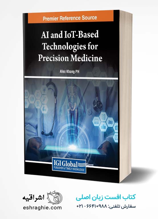 Ai and Iot-based Technologies for Precision Medicine
