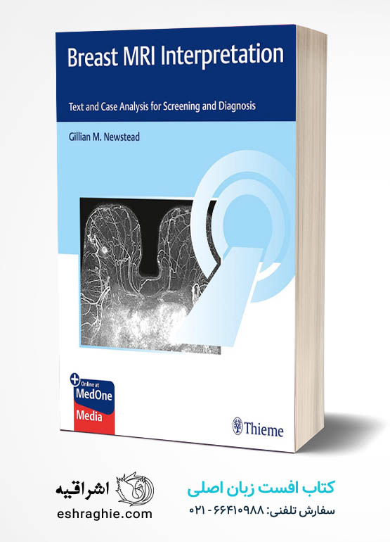 Breast MRI Interpretation: Text and Case Analysis for Screening and Diagnosis 1st Edition کتاب افست زبان اصلی تفسیر ام آر آی سینه - ویرایش اول