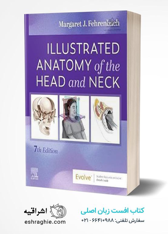 Illustrated Anatomy of the Head and Neck 7th Edition