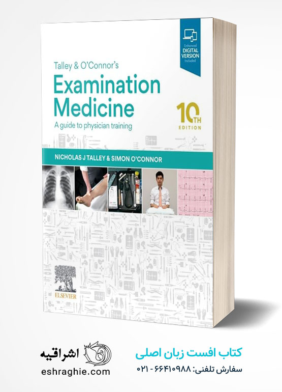 Talley and O'Connor's Examination Medicine: A Guide to Physician Training 10th Edition