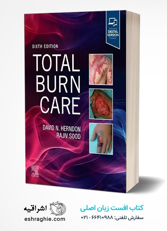 Total Burn Care | 6th Edition کتاب افست زبان اصلی «مراقبت جامع از سوختگی» - ویراست ششم - 2026